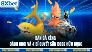 Bắn Cá Xèng