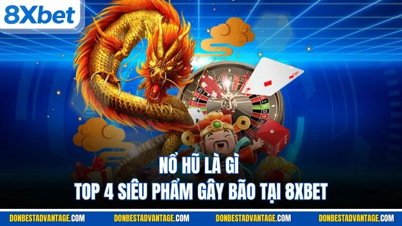 Nổ Hũ Là Gì